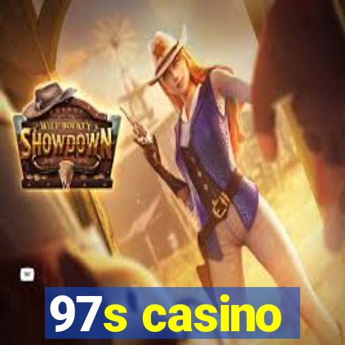 97s casino