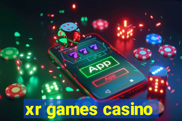 xr games casino