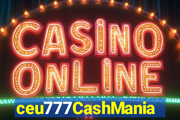 ceu777CashMania