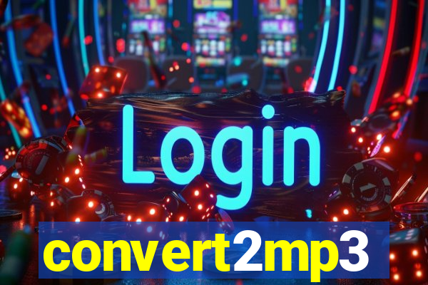 convert2mp3