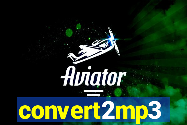 convert2mp3