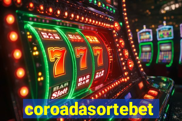 coroadasortebet.com