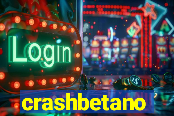 crashbetano