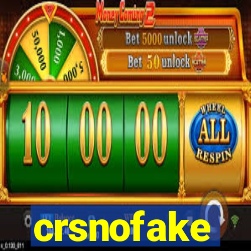 crsnofake