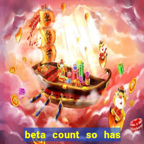 beta count so has changed pt br