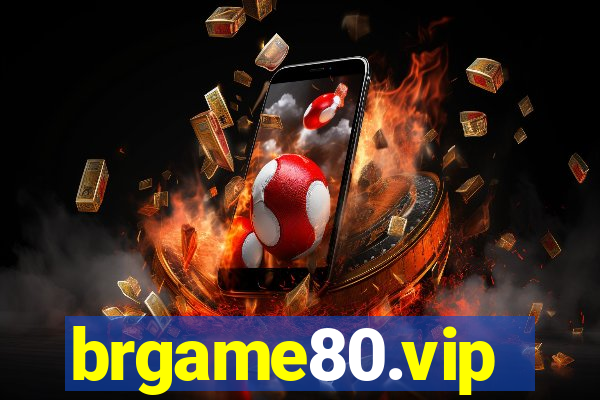 brgame80.vip