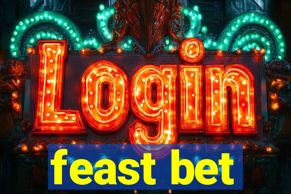 feast bet