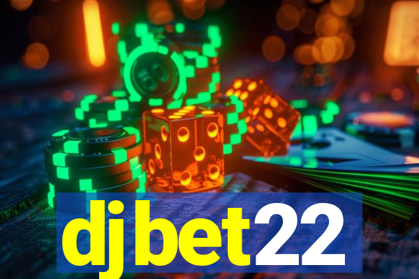 djbet22