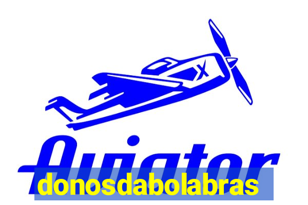 donosdabolabrasil.net