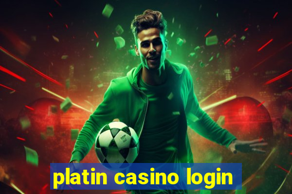 platin casino login