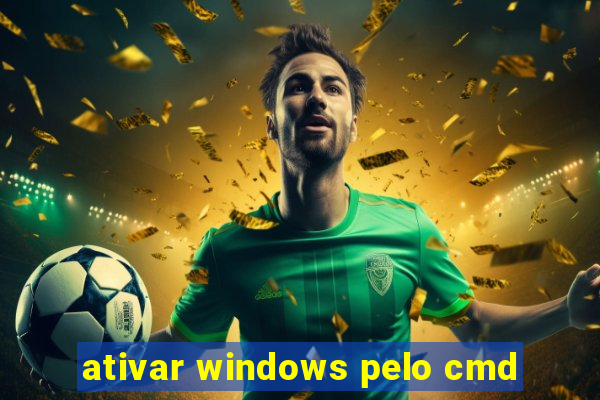 ativar windows pelo cmd