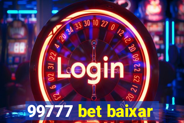 99777 bet baixar