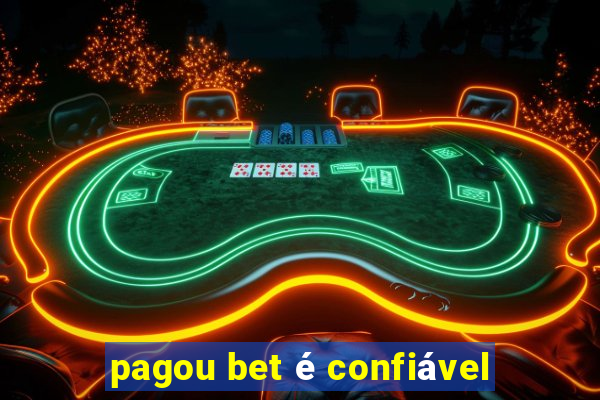 pagou bet é confiável