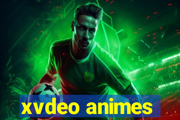 xvdeo animes