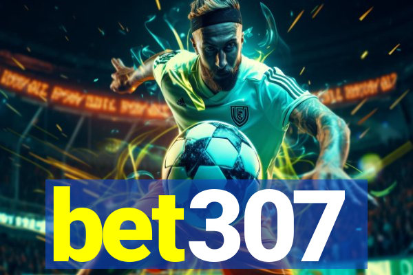 bet307