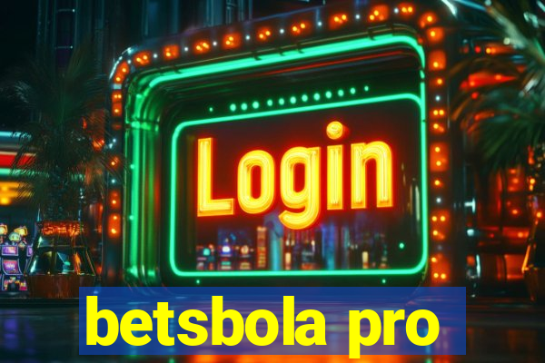 betsbola pro