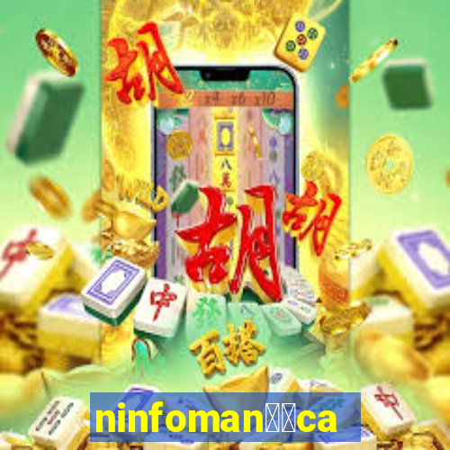 ninfoman閾哸ca onde assistir