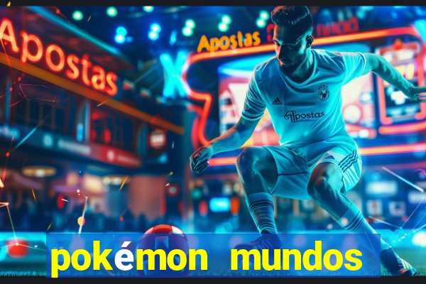 pokémon mundos elementais apk