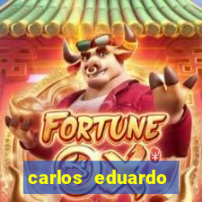 carlos eduardo fortuna história real