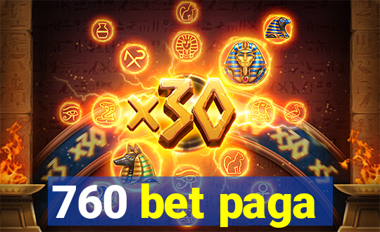 760 bet paga