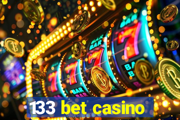 133 bet casino