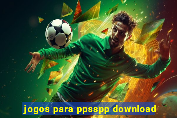 jogos para ppsspp download