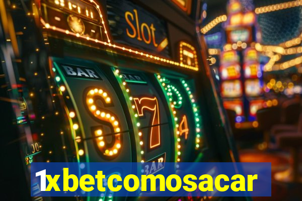 1xbetcomosacar