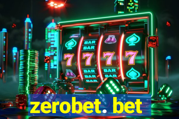 zerobet. bet