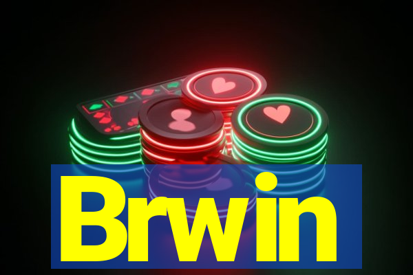 Brwin