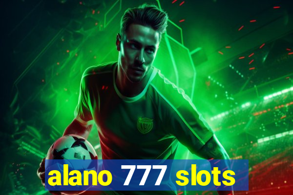 alano 777 slots