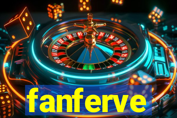 fanferve