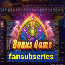 fansubseries