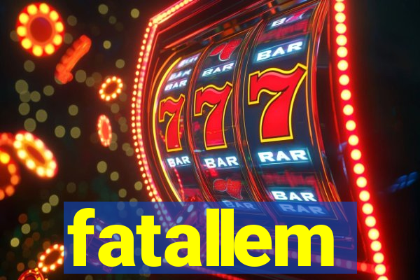 fatallem