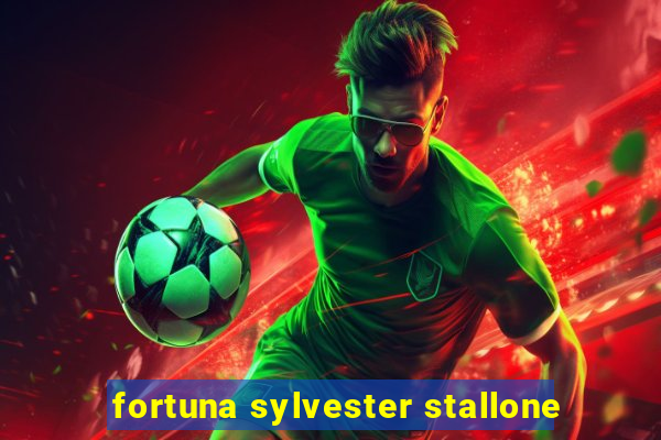 fortuna sylvester stallone