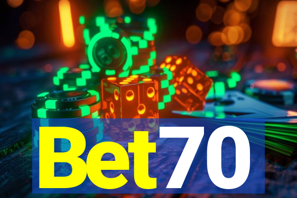 Bet70