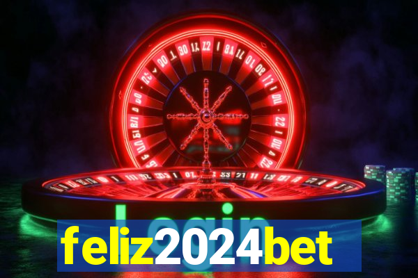 feliz2024bet