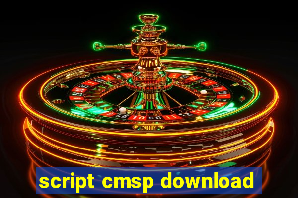 script cmsp download