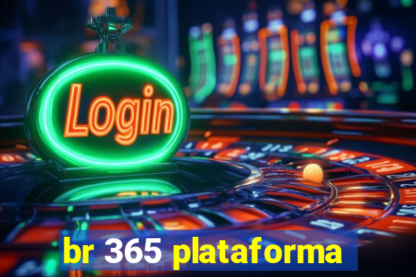 br 365 plataforma