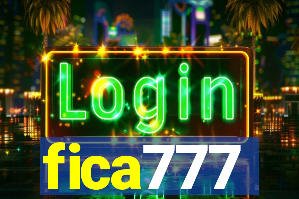 fica777