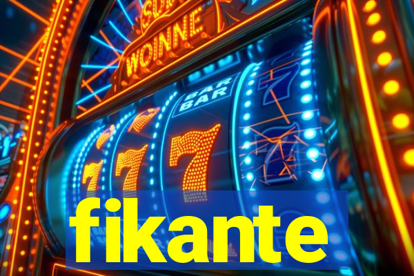 fikante