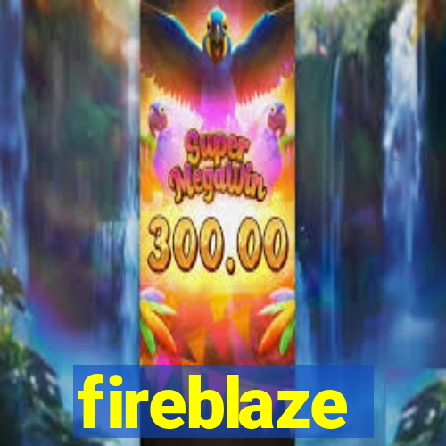 fireblaze