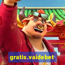 gratis.vaidebet