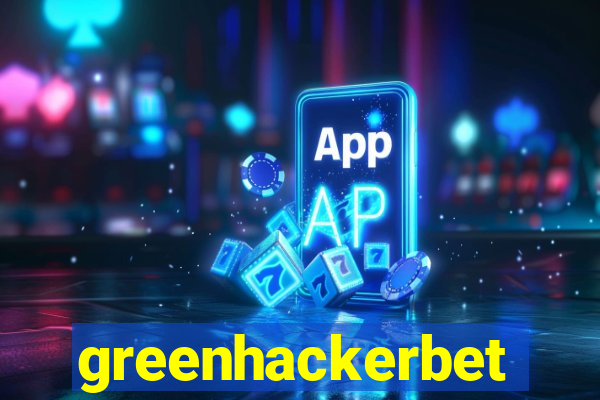 greenhackerbet