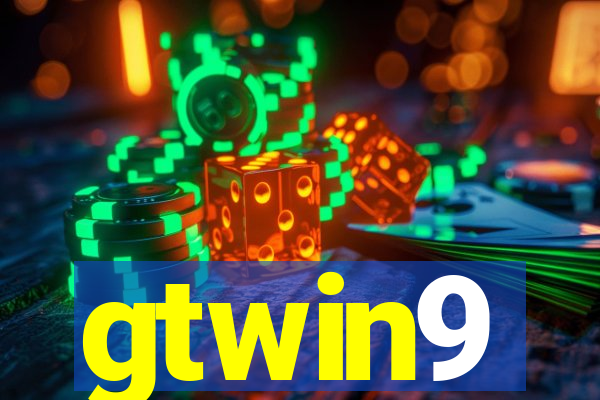 gtwin9