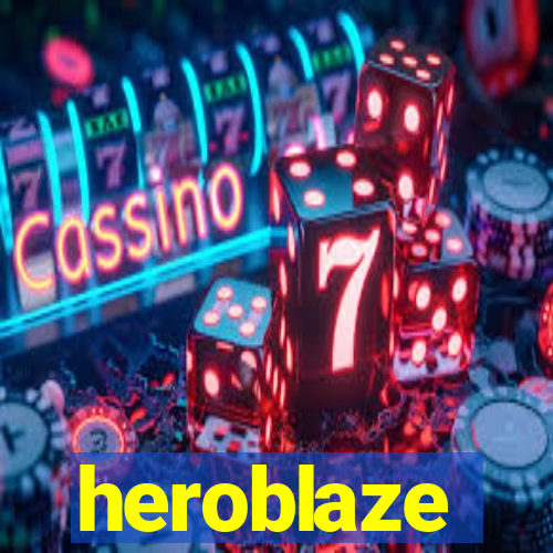 heroblaze