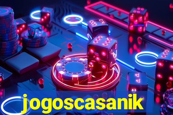 jogoscasanik