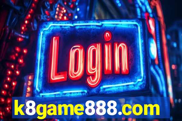 k8game888.com