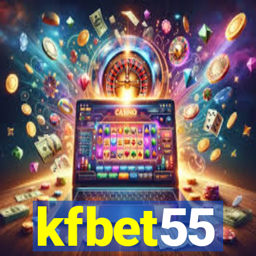 kfbet55