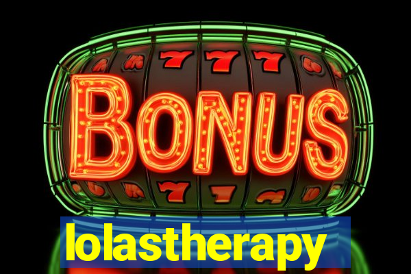 lolastherapy