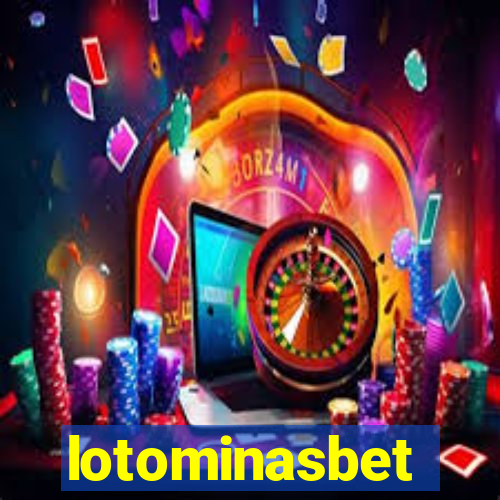 lotominasbet